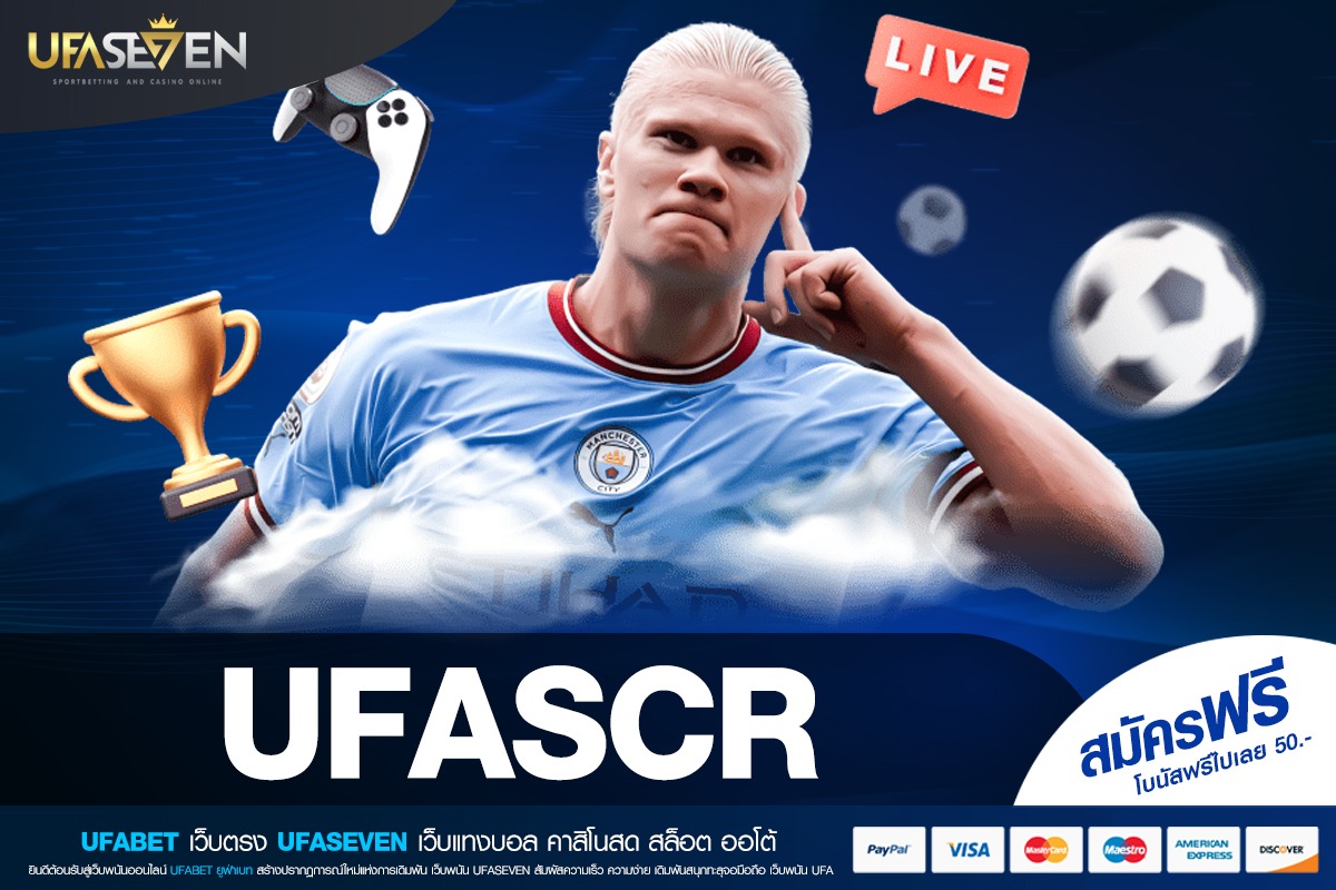 UFASCR เว็บสล็อตแตกง่าย อันดับ 1 บริการดีเยื่ยม